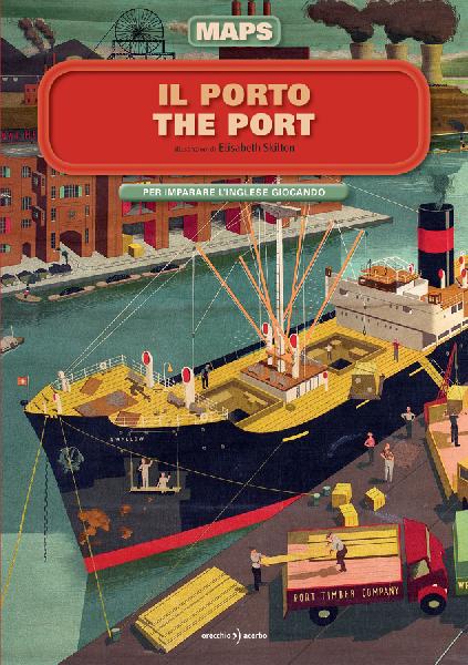 Il porto/The Port